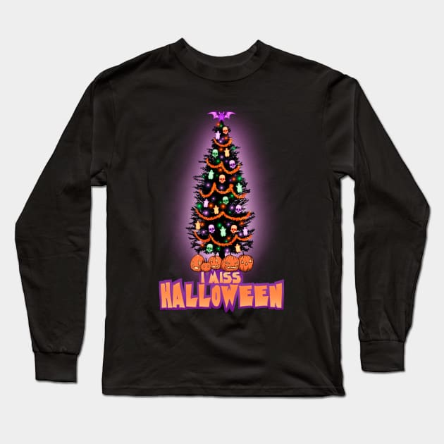 I Miss Halloween Long Sleeve T-Shirt by LVBart